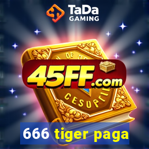 666 tiger paga